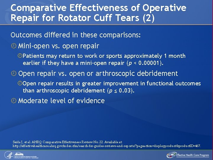 Comparative Effectiveness of Operative Repair for Rotator Cuff Tears (2) Outcomes differed in these