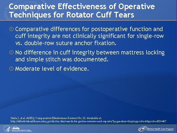 Comparative Effectiveness of Operative Techniques for Rotator Cuff Tears Comparative differences for postoperative function