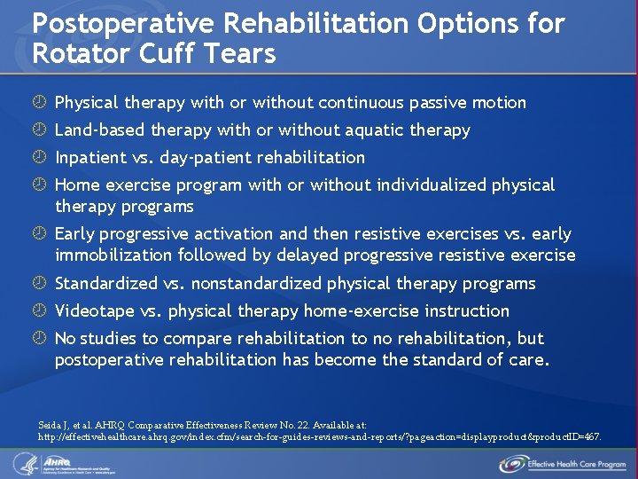 Postoperative Rehabilitation Options for Rotator Cuff Tears Physical therapy with or without continuous passive