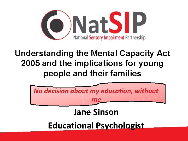 Understanding the Mental Capacity Act 2005 and the implications for young people and their