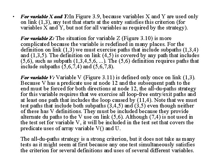  • For variable X and Y: In Figure 3. 9, because variables X