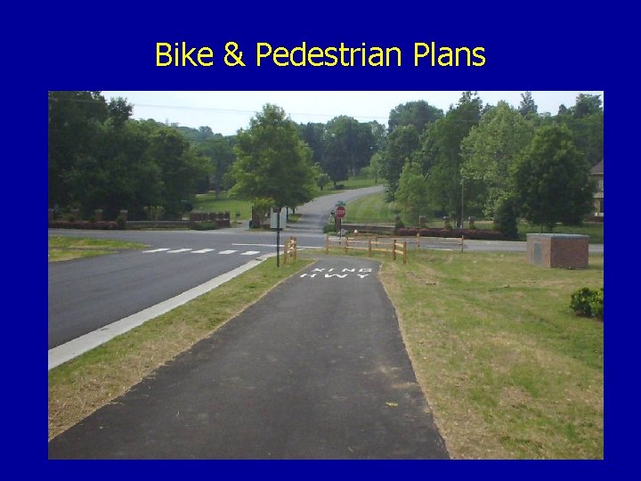 Bike & Pedestrian Plans 