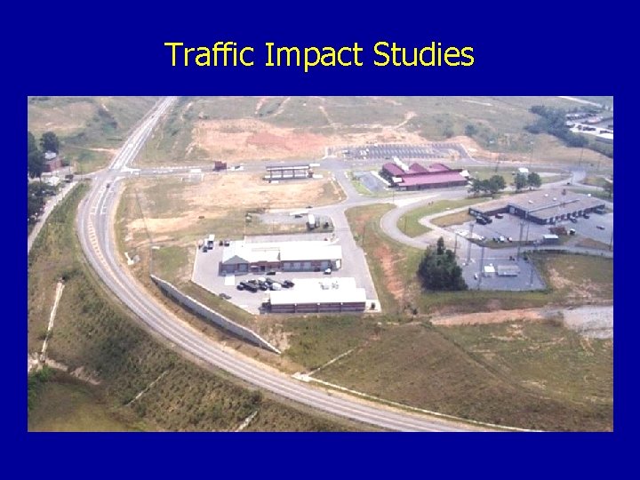 Traffic Impact Studies 