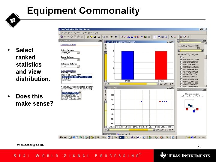 Equipment Commonality • Select ranked statistics and view distribution. • Does this make sense?
