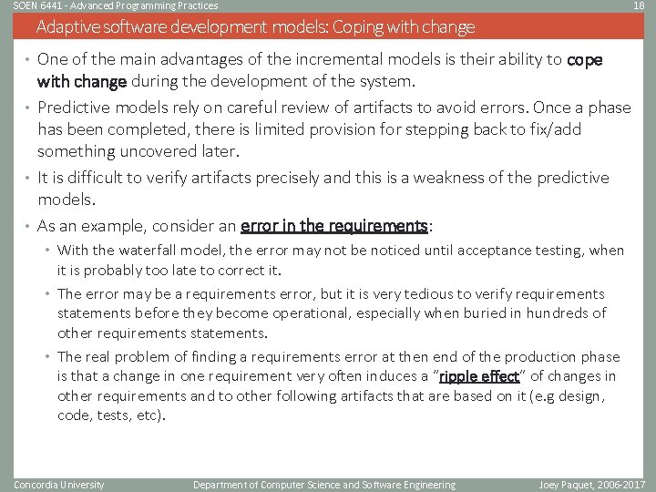 SOEN 6441 - Advanced Programming Practices 18 Adaptive software development models: Coping with change