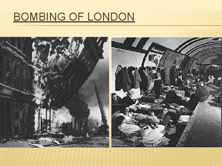BOMBING OF LONDON 