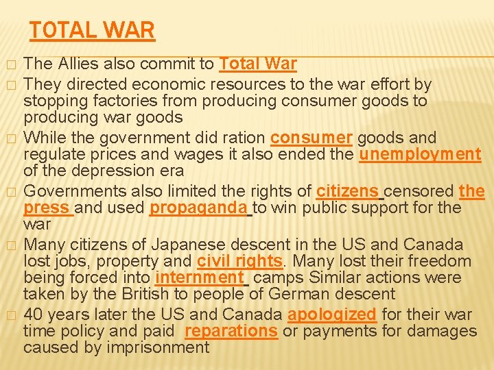 TOTAL WAR � � � The Allies also commit to Total War They directed