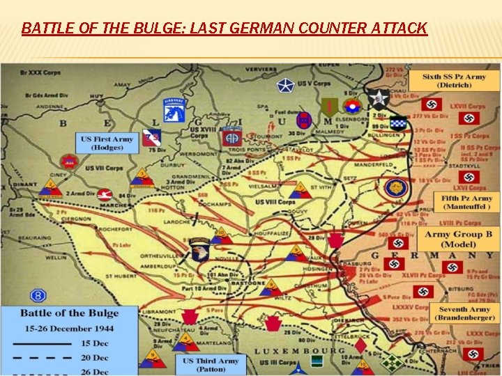 BATTLE OF THE BULGE: LAST GERMAN COUNTER ATTACK 