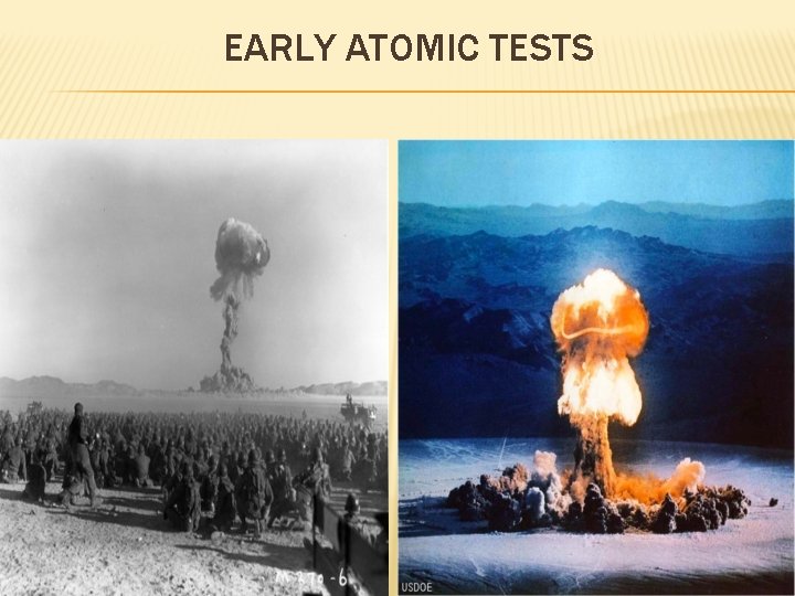 EARLY ATOMIC TESTS 