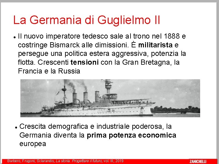 La Germania di Guglielmo II Il nuovo imperatore tedesco sale al trono nel 1888