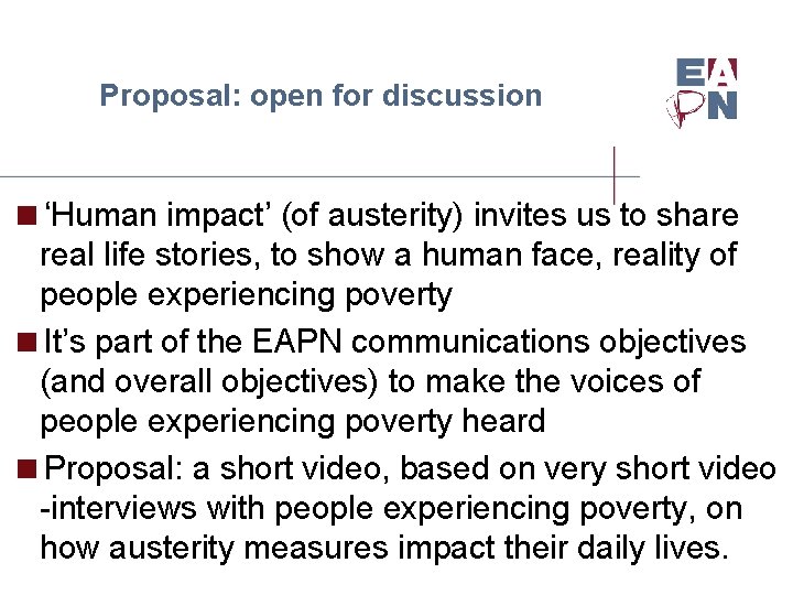 Proposal: open for discussion <‘Human impact’ (of austerity) invites us to share real life