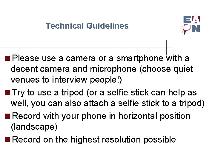 Technical Guidelines <Please use a camera or a smartphone with a decent camera and