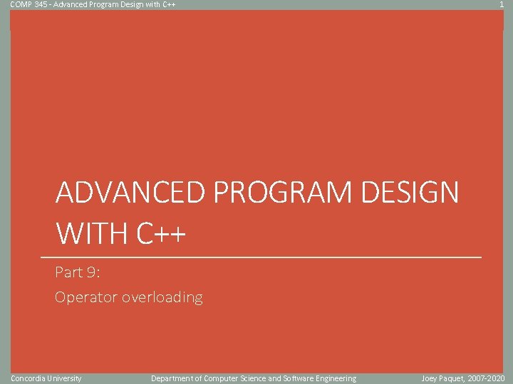 COMP 345 - Advanced Program Design with C++ 1 Click to edit Master title