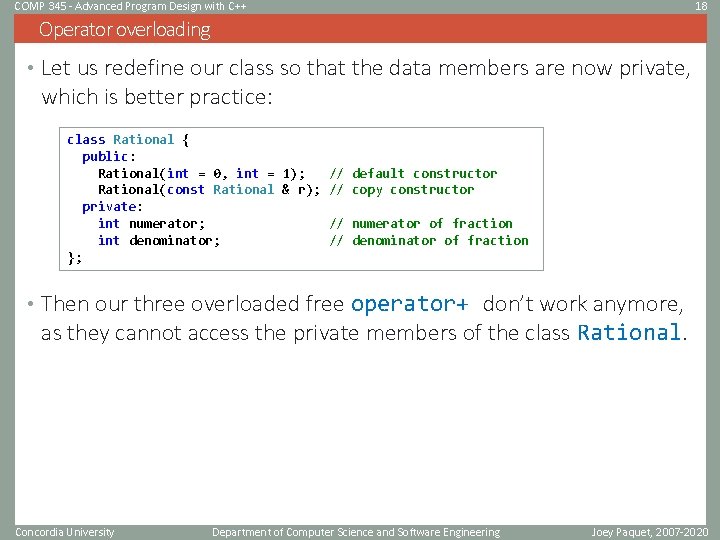 COMP 345 - Advanced Program Design with C++ 18 Operator overloading • Let us