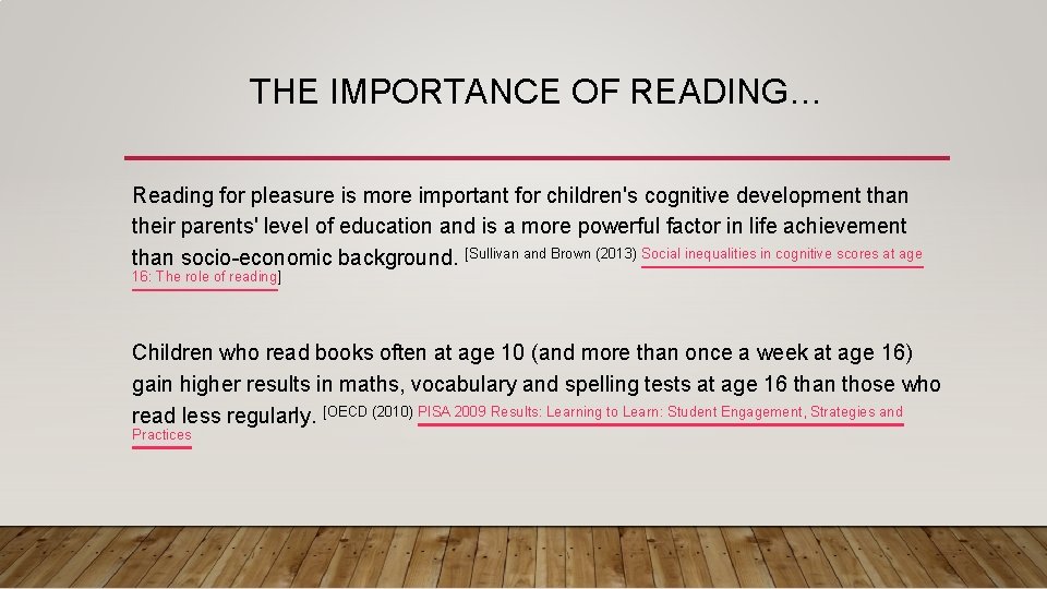 THE IMPORTANCE OF READING… Reading for pleasure is more important for children's cognitive development
