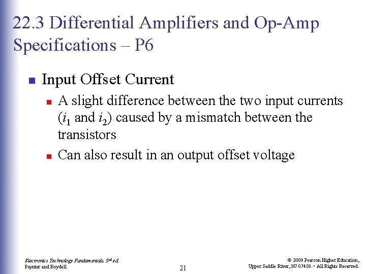 22. 3 Differential Amplifiers and Op-Amp Specifications – P 6 n Input Offset Current 22. 3 Differential Amplifiers and Op-Amp Specifications – P 6 n Input Offset Current