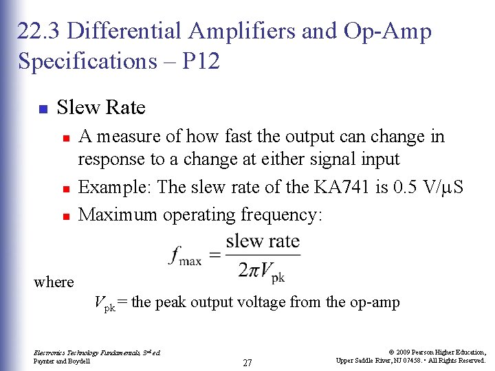 22. 3 Differential Amplifiers and Op-Amp Specifications – P 12 n Slew Rate n 22. 3 Differential Amplifiers and Op-Amp Specifications – P 12 n Slew Rate n