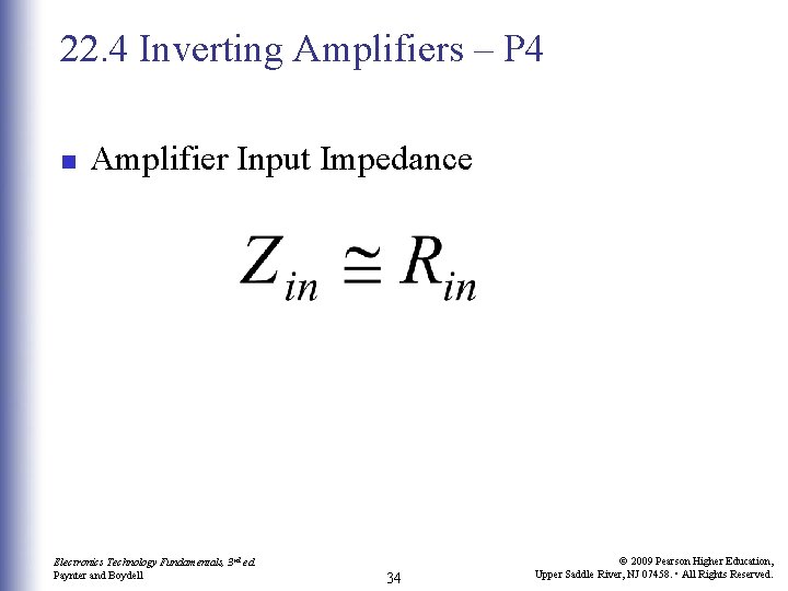 22. 4 Inverting Amplifiers – P 4 n Amplifier Input Impedance Electronics Technology Fundamentals, 22. 4 Inverting Amplifiers – P 4 n Amplifier Input Impedance Electronics Technology Fundamentals,