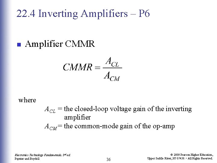 22. 4 Inverting Amplifiers – P 6 n Amplifier CMMR where ACL = the 22. 4 Inverting Amplifiers – P 6 n Amplifier CMMR where ACL = the
