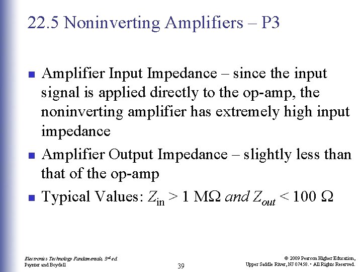 22. 5 Noninverting Amplifiers – P 3 n n n Amplifier Input Impedance – 22. 5 Noninverting Amplifiers – P 3 n n n Amplifier Input Impedance –