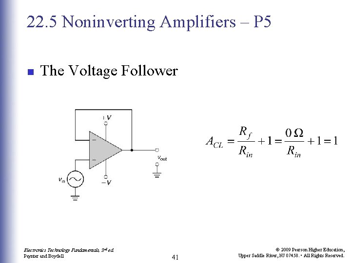 22. 5 Noninverting Amplifiers – P 5 n The Voltage Follower Electronics Technology Fundamentals, 22. 5 Noninverting Amplifiers – P 5 n The Voltage Follower Electronics Technology Fundamentals,