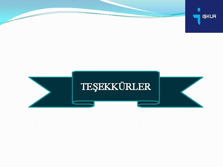 TEŞEKKÜRLER 