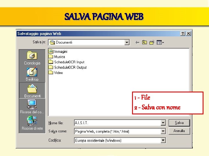 SALVA PAGINA WEB 1 - File 2 - Salva con nome 