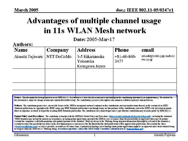 March 2005 doc. : IEEE 802. 11 -05/0247 r 1 Advantages of multiple channel