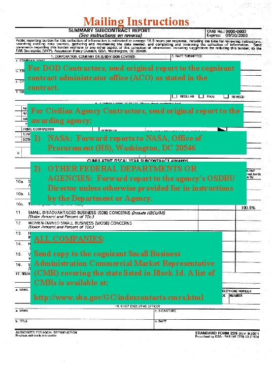Mailing Instructions For DOD Contractors, send original report to the cognizant contract administrator office Mailing Instructions For DOD Contractors, send original report to the cognizant contract administrator office