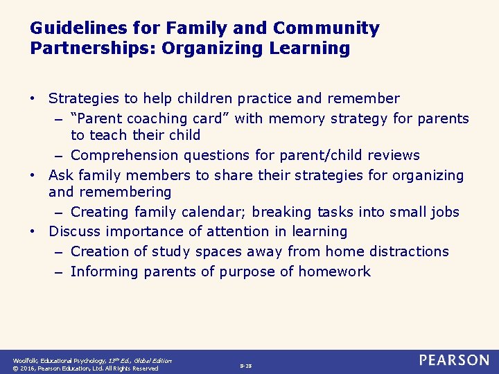 Guidelines for Family and Community Partnerships: Organizing Learning • Strategies to help children practice