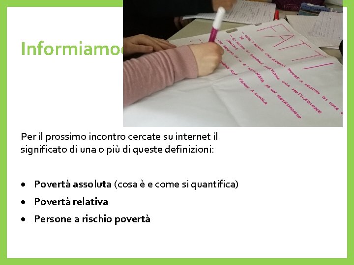 Informiamoci Per il prossimo incontro cercate su internet il significato di una o più