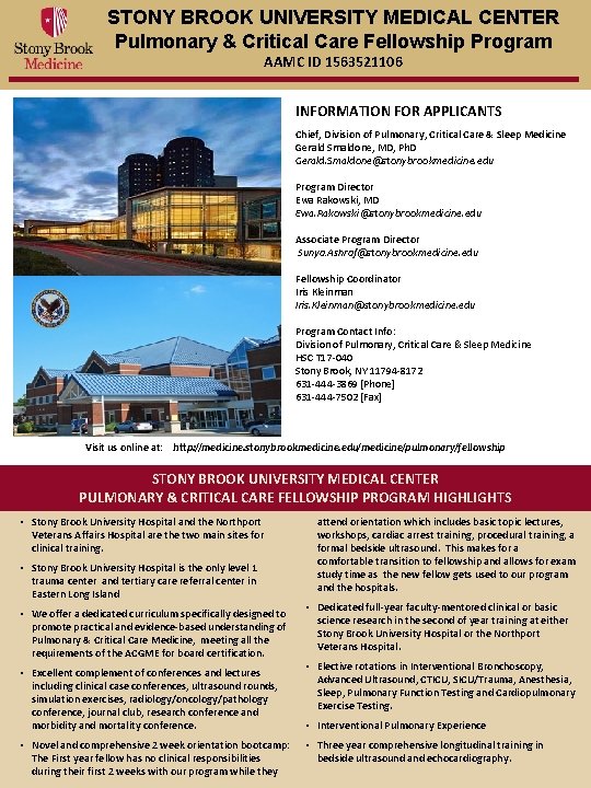 STONY BROOK UNIVERSITY MEDICAL CENTER Pulmonary & Critical Care Fellowship Program AAMC ID 1563521106