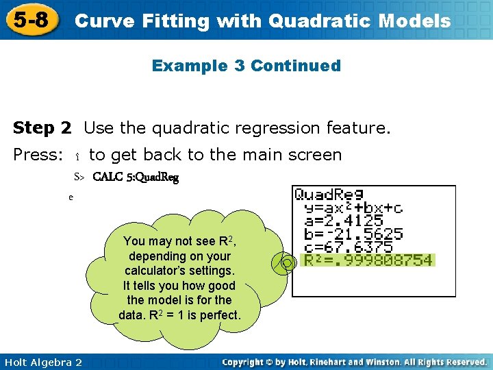 5 -8 Curve Fitting with Quadratic Models Example 3 Continued Step 2 Use the