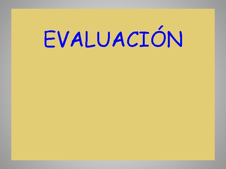 EVALUACIÓN 