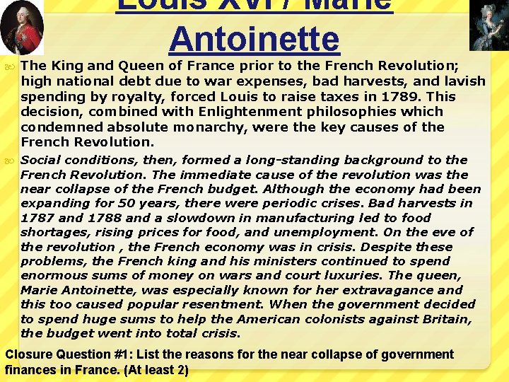 Louis XVI / Marie Antoinette The King and Queen of France prior to the