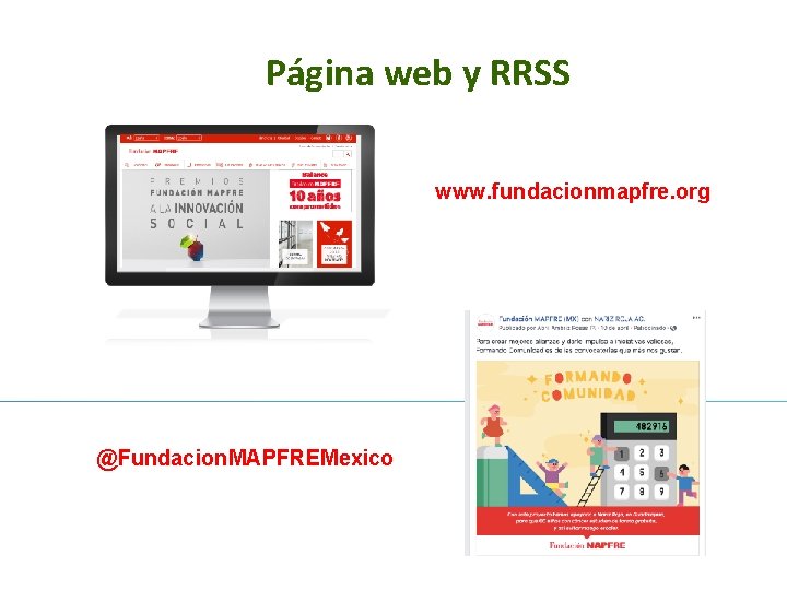 Página web y RRSS www. fundacionmapfre. org @Fundacion. MAPFREMexico 12 