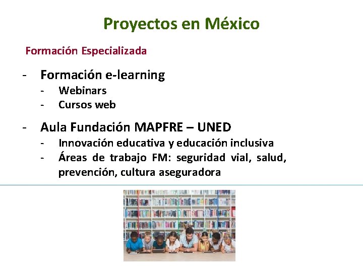 Proyectos en México Formación Especializada - Formación e-learning - Webinars Cursos web - Aula