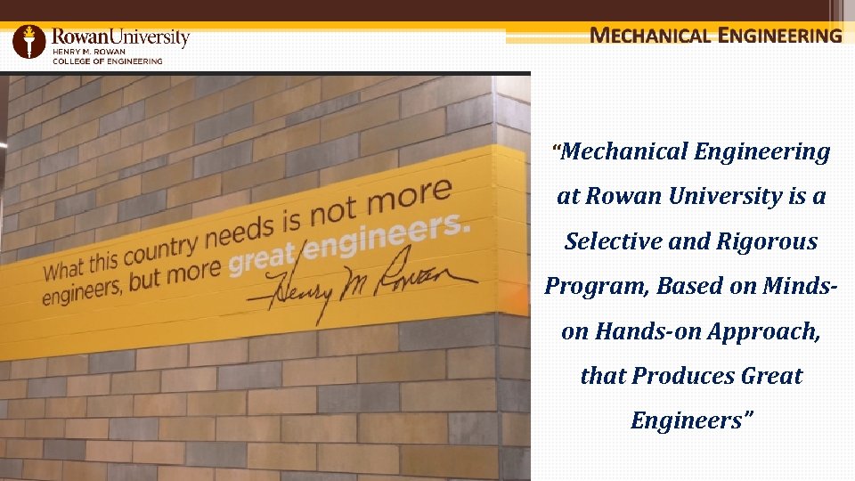 “Mechanical Engineering at Rowan University is a Selective and Rigorous Program, Based on Mindson