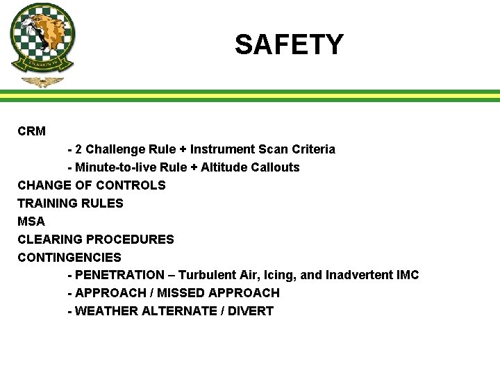 SAFETY CRM - 2 Challenge Rule + Instrument Scan Criteria - Minute-to-live Rule +