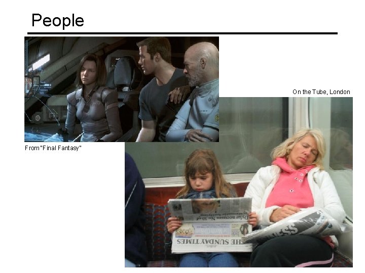 People On the Tube, London From “Final Fantasy” People On the Tube, London From “Final Fantasy”