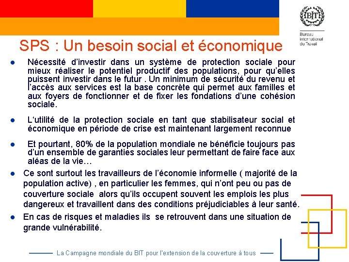 SPS : Un besoin social et économique l Nécessité d’investir dans un système de