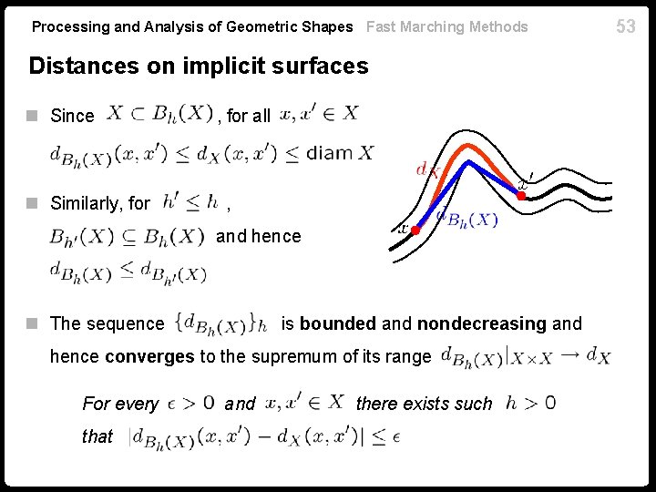 Processing and Analysis of Geometric Shapes Fast Marching Methods Distances on implicit surfaces n