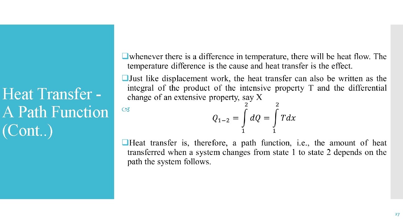 Heat Transfer A Path Function (Cont. . ) 27 