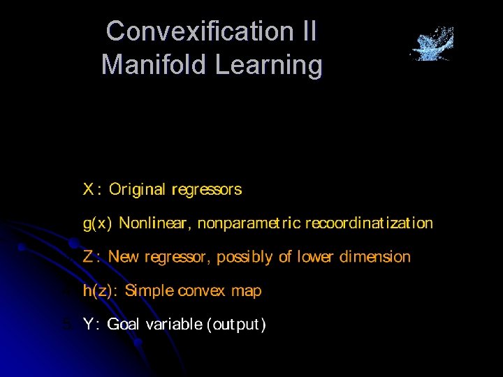 Convexification II Manifold Learning 