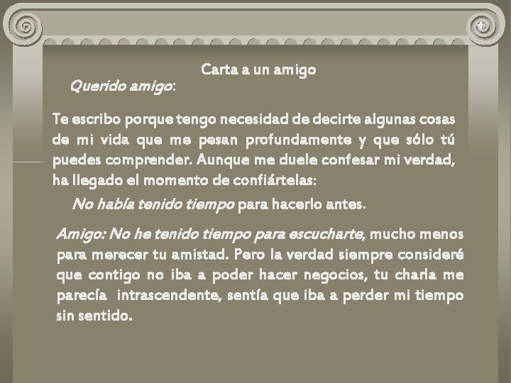 Querido amigo Carta a un amigo Te escribo