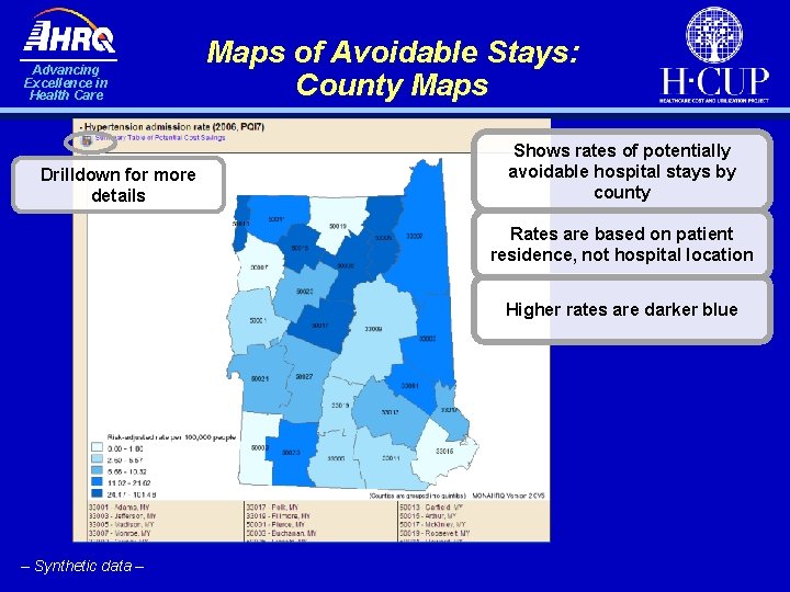 Advancing Excellence in Health Care Drilldown for more details Maps of Avoidable Stays: County