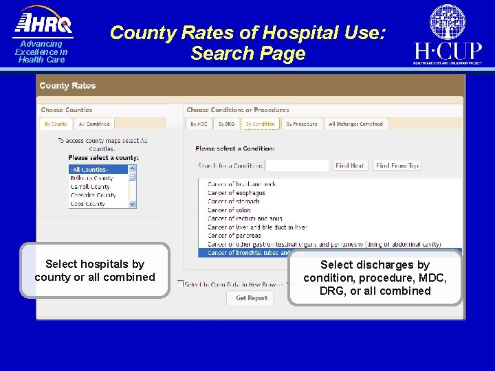 Advancing Excellence in Health Care County Rates of Hospital Use: Search Page Select hospitals