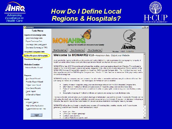 Advancing Excellence in Health Care How Do I Define Local Regions & Hospitals? Advancing Excellence in Health Care How Do I Define Local Regions & Hospitals?