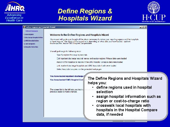 Advancing Excellence in Health Care Define Regions & Hospitals Wizard The Define Regions and