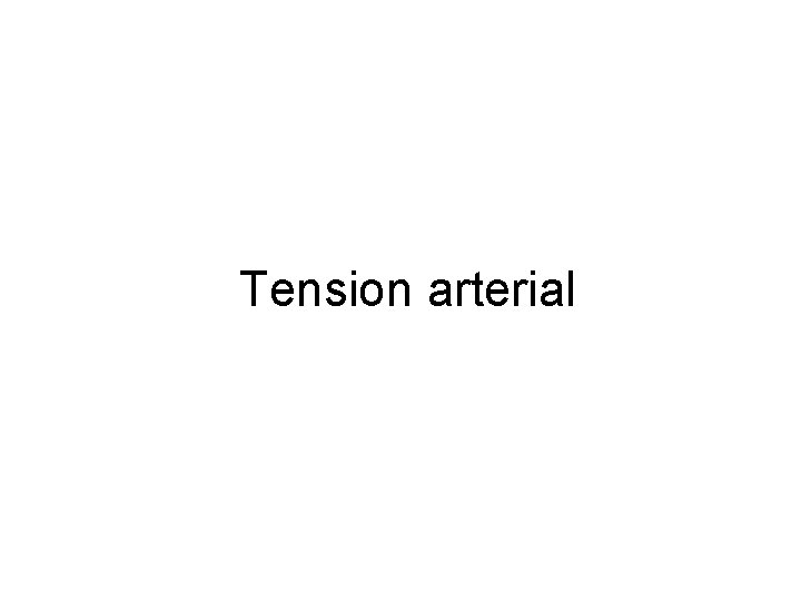 Tension arterial 
